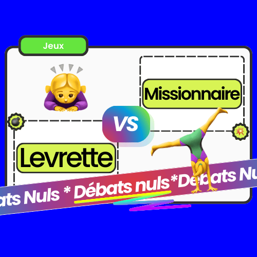 Carte Débats nuls opposant Levrette et Missionnaire, idéale pour lancer des discussions humoristiques et légères en début de soirée entre amis.