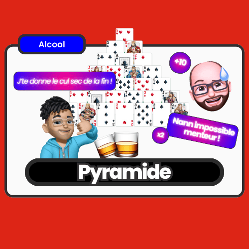Carte 'Pyramide', l'indémodable jeu de soirée avec des cartes et des défis humoristiques comme 'Je donne le cul sec de la fin !', idéal pour des soirées alcoolisées mémorables.
