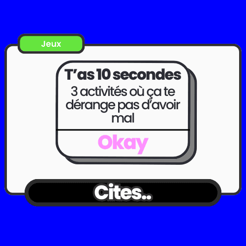 Carte Cites demandant de nommer en 10 secondes 3 activités où ça te dérange pas d’avoir mal, un jeu rapide et amusant pour lancer la soirée sur une note dynamique.
